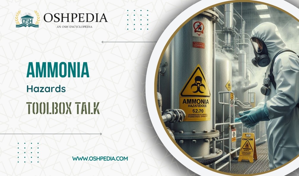 Ammonia Hazards and Safety Toolbox Talk